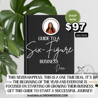 Get Your Guide to Starting A Six-Figure Business