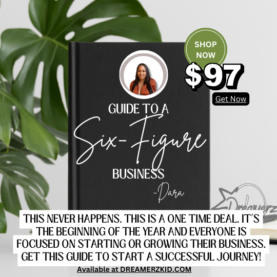 Get Your Guide to Starting A Six-Figure Business