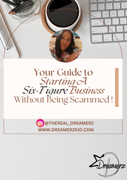 Get Your Guide to Starting A Six-Figure Business